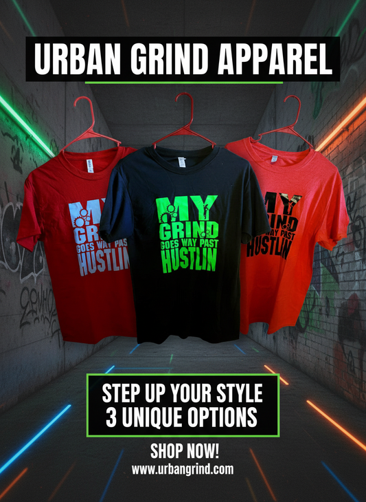 My Grind Goes Way Past Hustlin' - All Options Banner
